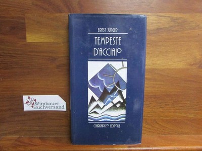 Nelle tempeste d'acciaio. Ernst Jünger. Trad. di Giorgio Zampaglione. Introd. di