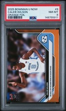 PSA 8 Caleb Wilson 2025 Bowman University Now #8 Orange Foil 6/25 Rookie Card