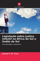 Jamual P. M. Teny | LegislaçãO Sobre JustiçA Infantil Na ÁFrica Do Sul E...