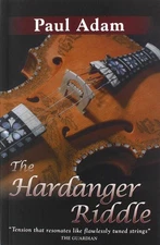 The Hardanger Riddle: 3 (Cremona Mysteries) by Adam