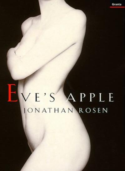 Eve's Apple By Jonathan Rosen. 9781862071124