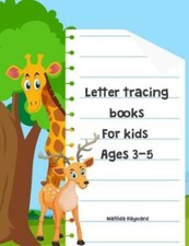 Letter Tracing Books For Kids Ages 3-5: Handwriting Printing Workbook, Colo...