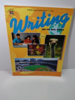 Writing for the Real World Paperback Middle School Writing Skills Peters Dion