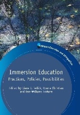 Immersion Education: Practices, Policies, Possibilities by Diane J. Tedick (Engl