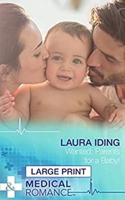 Wanted : Parents for a Baby! Hardcover Laura Iding