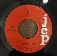 THE MAR-KELS 'Call/When You Say' 45 NC Garage Rock Soul JCP 1036 1966