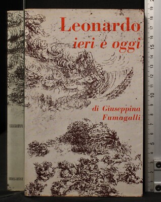LEONARDO IERI E OGGI. GIUSEPPINA FUMAGALLI. NISTRI-LISCHI. 1ED.