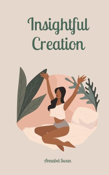 Insightful Creation Annabel Swan Taschenbuch Englisch 2024 Book Fairy Publishing-image
