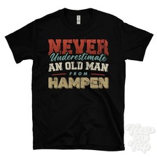 NEVER UNDERESTIMATE AN OLD MAN FROM HAMPEN T-SHIRT xmas gift gloucestershire