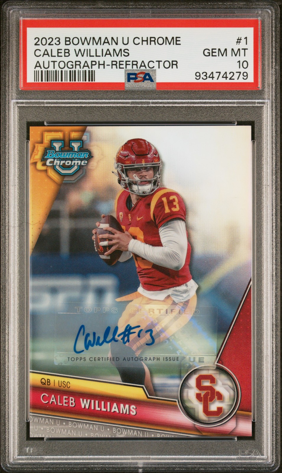 2023 BOWMAN UNIVERSITY CHROME AUTO-REFRACTOR #1 CALEB WILLIAMS 266/499 PSA 10
