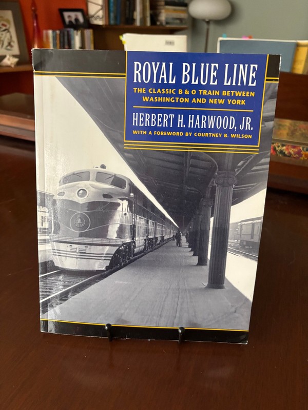 Royal Blue Line Classic B&O Train between Washington New York Herbert Harwood RR