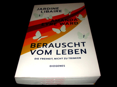 Jardine Libaire /Amanda Ayre Ward - Berauscht vom Leben - Alkohol