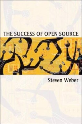 The Success of Open Source - Hardcover By Weber, Steven - ACCEPTABLE