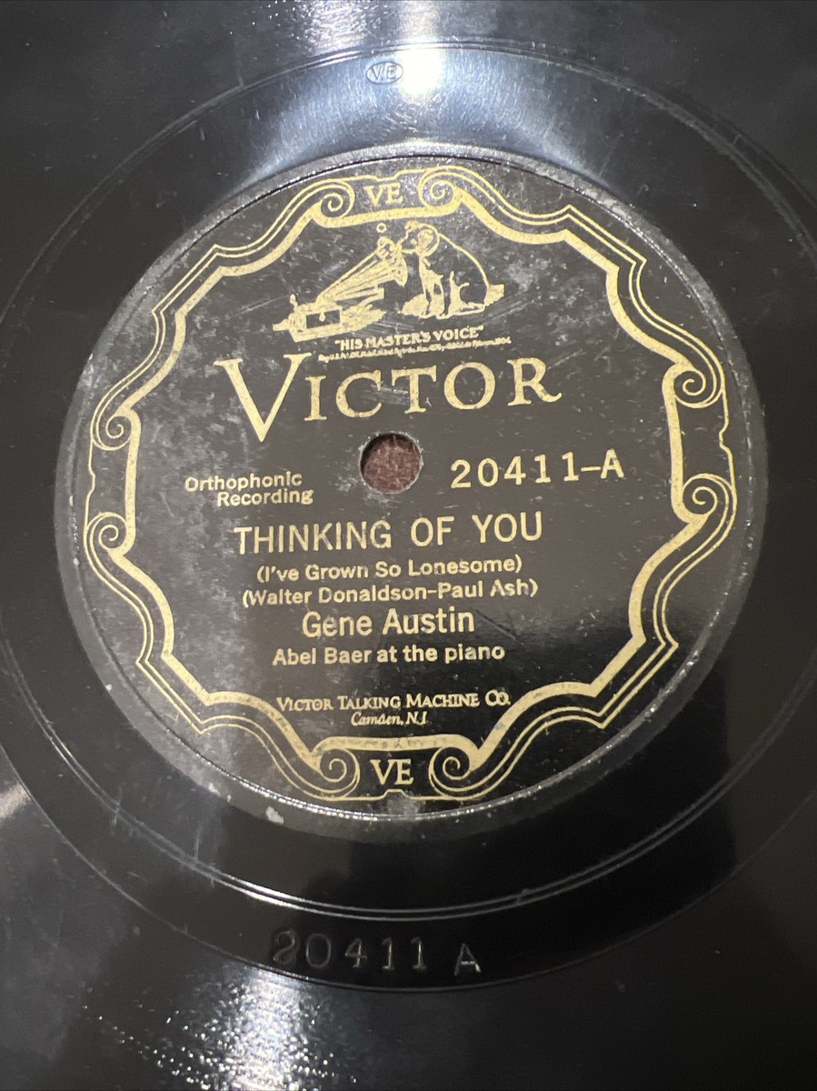 Victor 20411 Gene Austin, Sunday, Thinking of You 78rpm