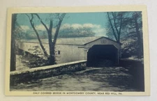 Vintage Postcard ~ Montgomery County Covered Bridge ~ Red Hill Pennsylvania PA