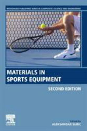 Materials in Sports Equipment Subic Paperback Woodhead Publishing 2e