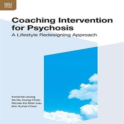 Coaching Intervention for Psychosis A Lifestyle Redesigning Appro