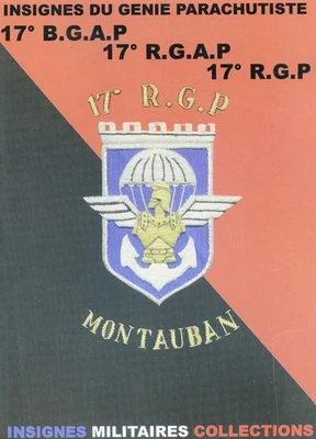 17° BGAP RGAP RGP LIVRE SUR LES INSIGNES DU CORPS de 1948 à 2008 - - Photo 1/4