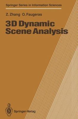 3D Dynamic Scene Analysis: A Stereo Based Approach by Zhang, Zhengyou, Brand ...