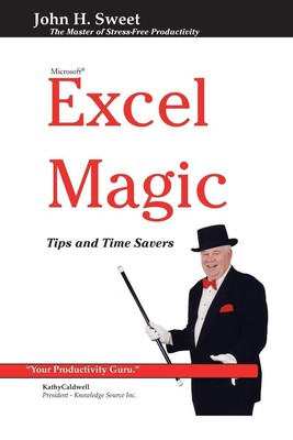 John H. Sweet | Excel Magic | Taschenbuch | Englisch (2007) | EAN 9781553691297