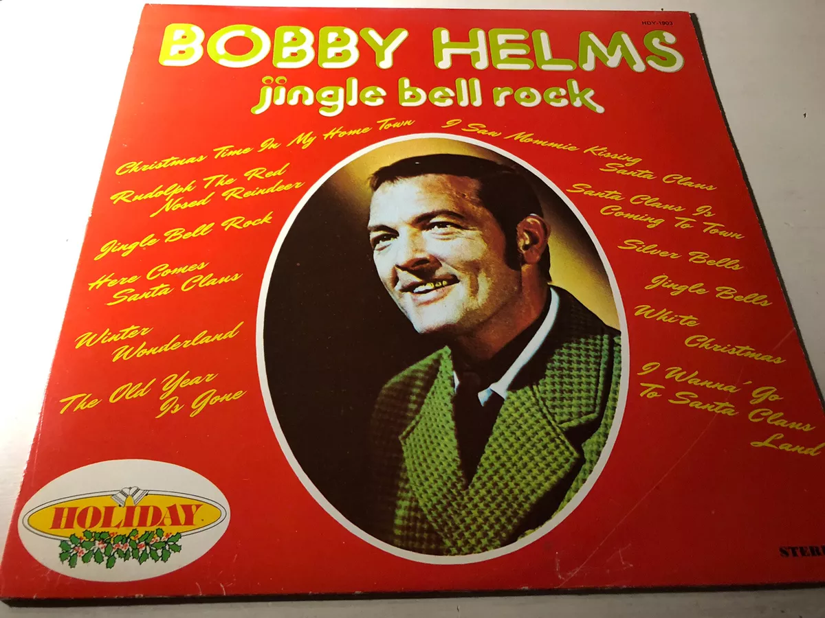 JINGLE BELL ROCK – Bobby Helms