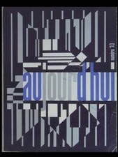 AUJOURD'HUI ART ARCHITECTURE 1956 MIES VAN DER ROHE, MORTENSEN, ALLOWAY, SCHEIN