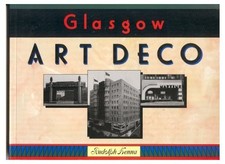 Glasgow Art Deco by  Rudolph Kenna (PB 1985)
