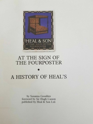A History of Heals at the Sign of the Fourposter Susan Goodden 1st Edition 1984 - Picture 6 of 12