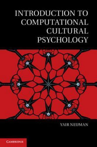 Introduction to Computational Cultural Psychology Yair … Hardcover 9781107025844