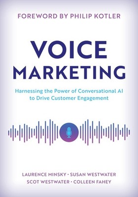 Voice Marketing: Harnessing the Power of Conversational AI to Drive Customer...