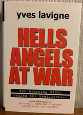 Hells Angels at War : The Alarming Story Behind the Headlines. Hardcover.