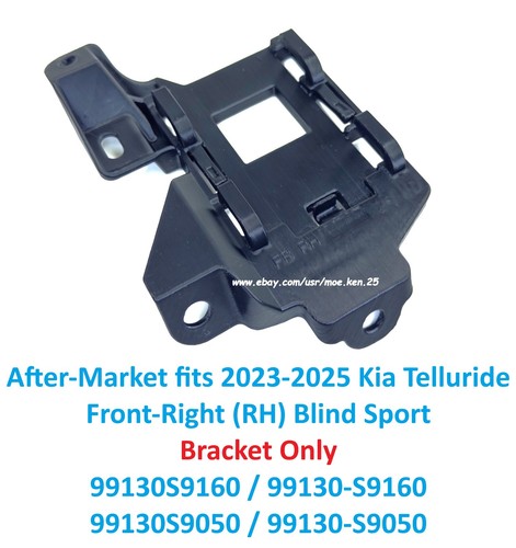 After-market 2023-2025 Kia Telluride Front-Right Blind Spot Bracket 99130-S9160