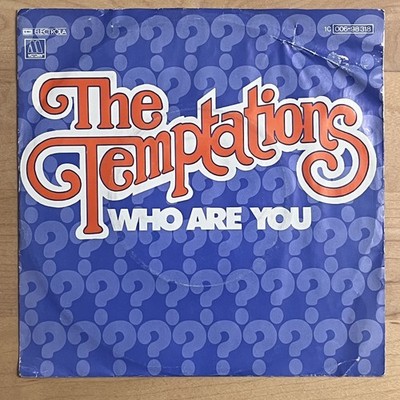 Vinyl 7'' Single: The Temptations   Who Are You   (VG+/VG)