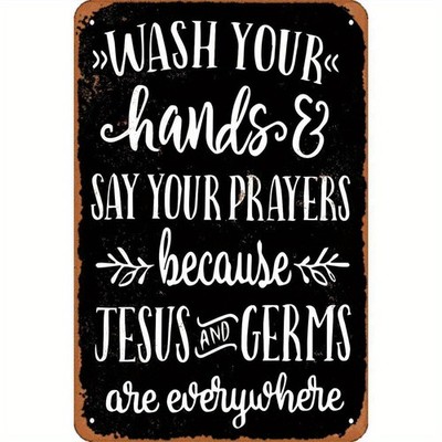 Wash Your Hands Say Your Prayers Metal Sign Funny Bathroom Wall Decor Art Gift