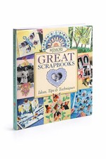 Memory Makers Great Scrapbooks Ideas Tips  Techniques Craft Scrapbooking Book