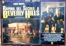 FOTOBUSTA LOBBY RAPINA DEL SECOLO A BEVERLY HILLS KEN WAHL J.FURIE CINEMA