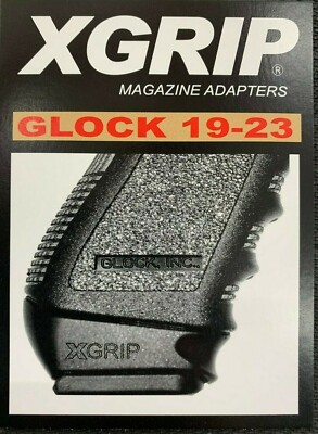 X-Grip for G19-23 use Glock 17-22 Mags in Glock 19-23 SAME DAY