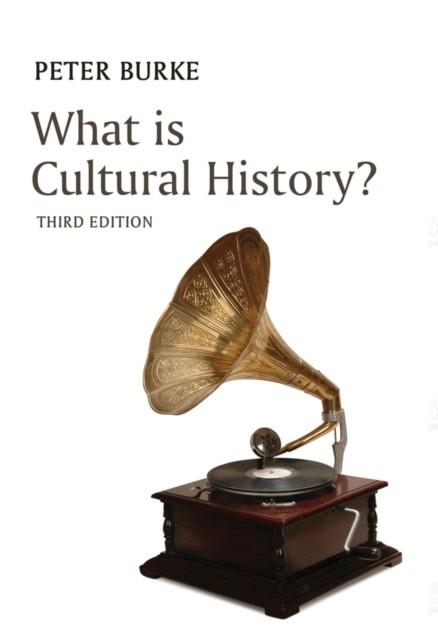 What is Cultural History? by Peter  Burke (Paperback Book)