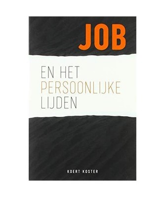 Job en het persoonlijke lijden, Koster, Koert