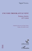 Une Voix Troublant Le Vent Tugrul Tanyol Taschenbuch LevéE D'ancre 148 S. 2020