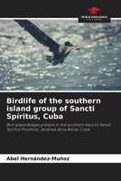 Abel HernáNdez-MuñOz | Birdlife Of The Southern Island Group Of Sancti...
