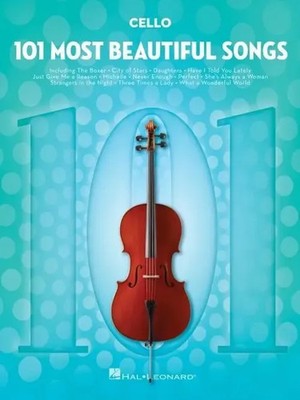101 Most Beautiful Songs for Cello - Cello Sheet Music with a Library of...