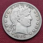 1905 S Barber Quarter 25c Better Grade VF + #46552