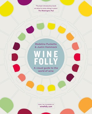 Wine Folly | Madeline Puckette, Justin Hammack | 2016 | englisch