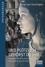 Und plötzlich gehörst du ihm