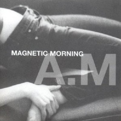 Magnetic Morning - A.M.  CD ALTERNATIVE ROCK Neuware