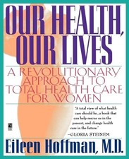 E Hoffman Our Health, Our Lives (Taschenbuch)