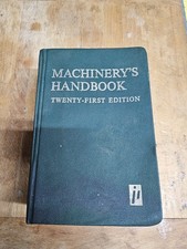 Machinery's Handbook 21th Edition Industrial Hall Press 1980 Machinist's
