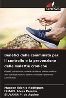 Benefici Della Camminata Per Il Controllo E La Prevenzione Delle Malattie...