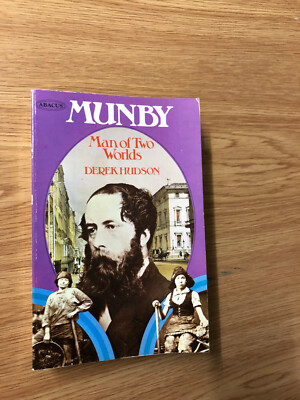 Munby: Man Of Two Worlds by D. Hudson - Pub: Abacus/Sphere - 1974 - Paperback
